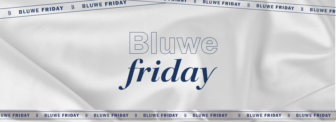 Bluwe Friday