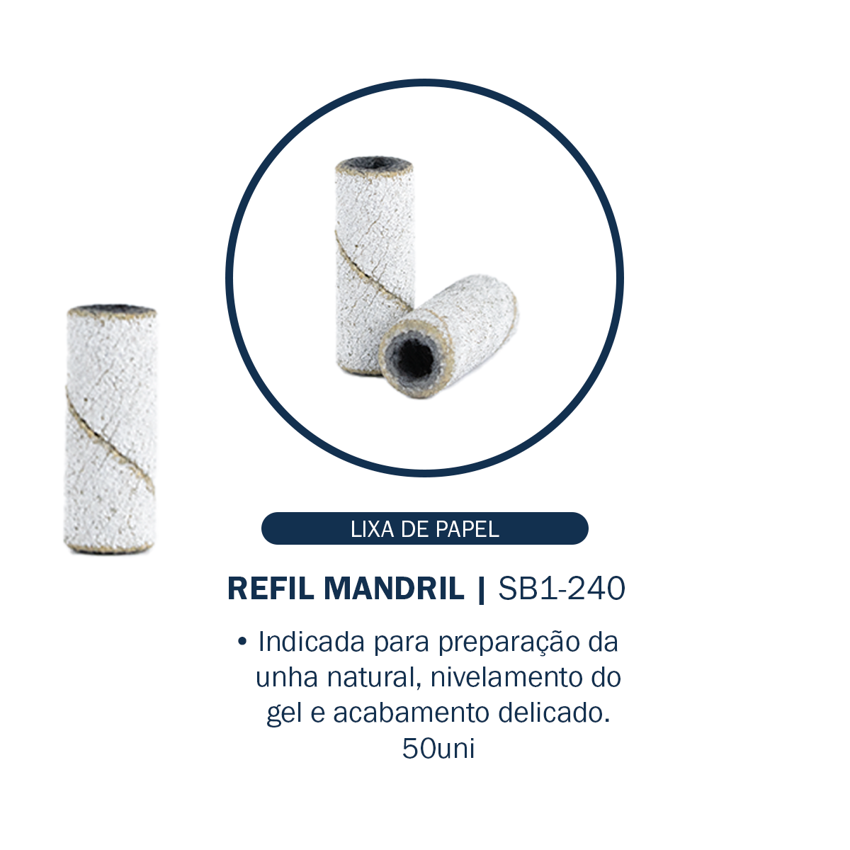 Refil Mandril - SB1-240 - Lixa de Papel | Bluwe