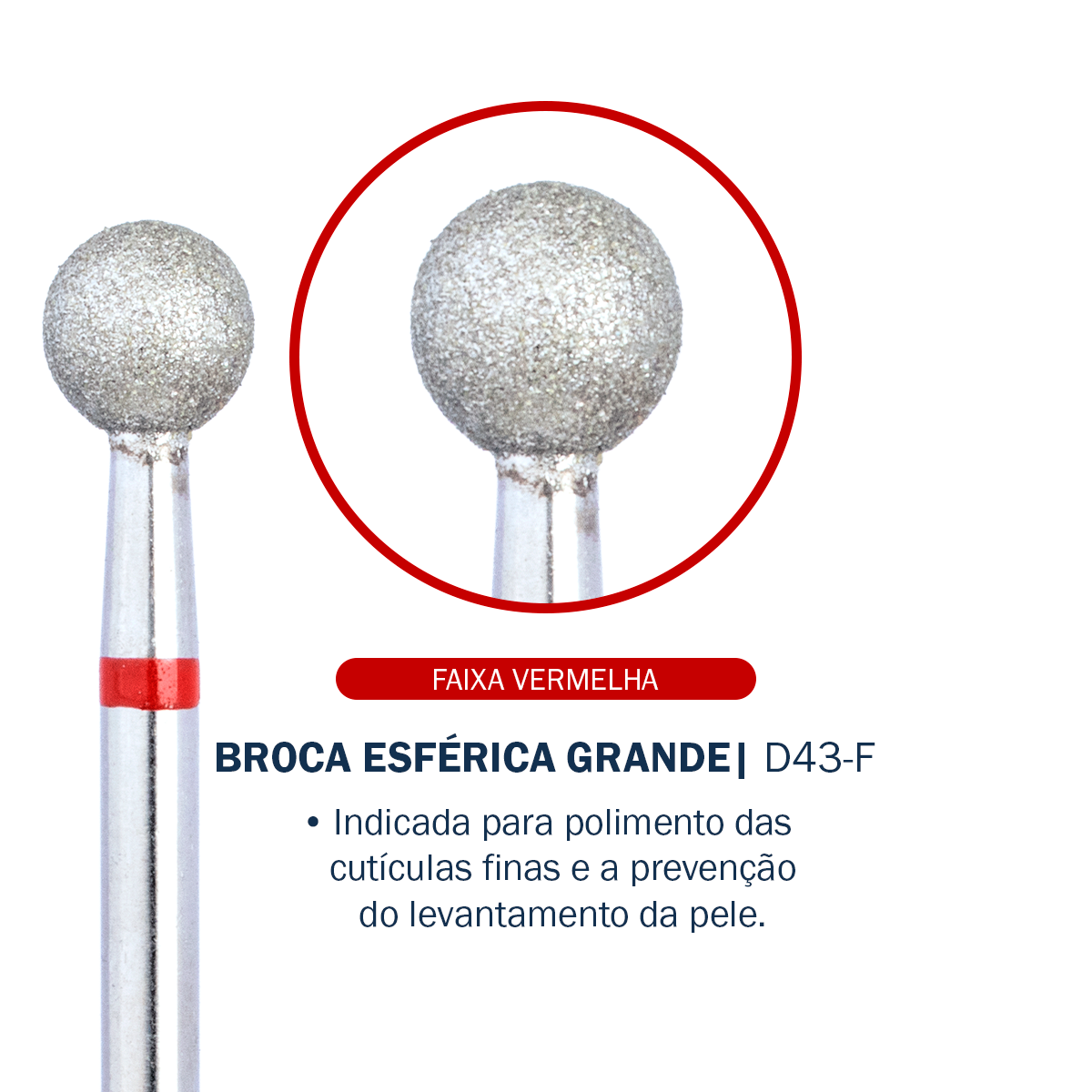 Broca Esférica Grande – D43-F - Diamantada | Bluwe